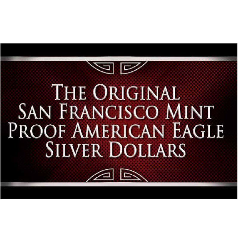 The Original San Francisco Mint Proof American Eagle Silver Dollars EPS 6